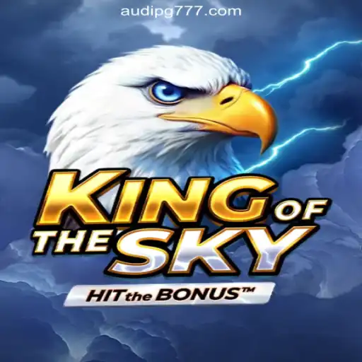 Discover the Thrill of KingOfTheSky on the AUDI-PG Platform